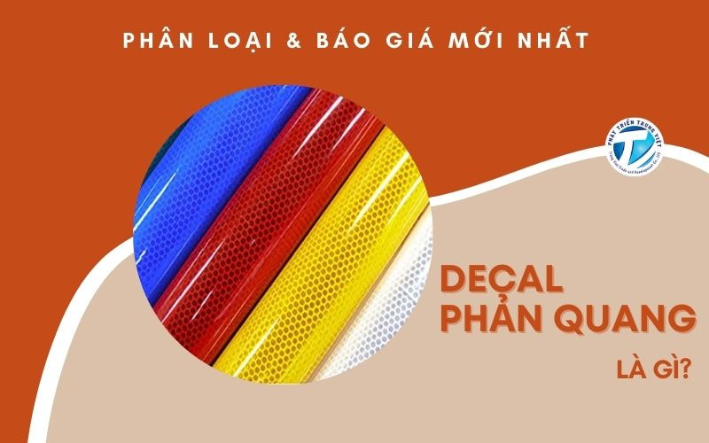 Decal phản quang là gì? Phân loại và báo giá mới nhất